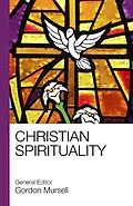 E-Book (epub) Christian Spirituality von Gordon Mursell