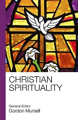 E-Book (epub) Christian Spirituality von Gordon Mursell