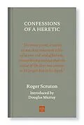E-Book (epub) CONFESSIONS OF A HERETIC von Roger Scruton