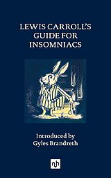 eBook (epub) Lewis Carroll's Guide for Insomniacs de Lewis Carroll