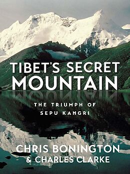 eBook (epub) Tibet's Secret Mountain de Chris Bonington, Charles Clarke