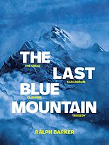 eBook (epub) The Last Blue Mountain de Ralph Barker