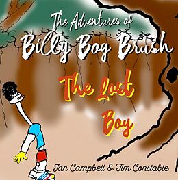 eBook (epub) The Adventures of Billy Bog Brush de Ian Campbell