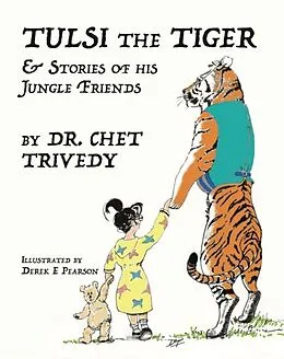 E-Book (epub) Tulsi the Tiger von Chet Trivedy