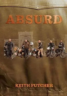E-Book (epub) Absurd von Keith Futcher