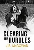 E-Book (epub) Clearing the Hurdles von J. B. McGowan