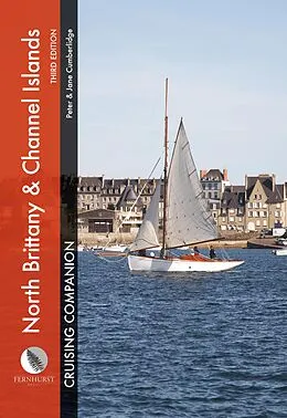 E-Book (epub) North Brittany & Channel Islands Cruising Companion von Peter Cumberlidge, Jane Cumberlidge