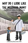 E-Book (epub) Why Do I Look Like the Milkman, Mam? von Kelvin Smith