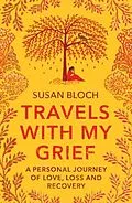 E-Book (epub) Travels With My Grief von Susan Bloch