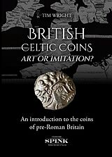 Livre Relié British Celtic Coinage de Spink & Son