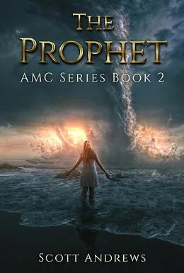 E-Book (epub) The Prophet (AMC, #2) von Scott Andrews