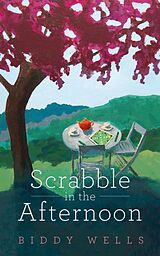 eBook (epub) Scrabble in the Afternoon de Biddy Wells