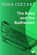 E-Book (epub) The Baby and the Bathwater von Nina Coltart