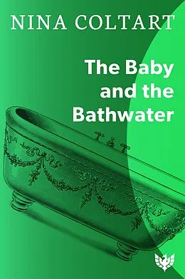 E-Book (epub) The Baby and the Bathwater von Nina Coltart