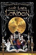 Fester Einband Dark Lines of London von Tony Lee