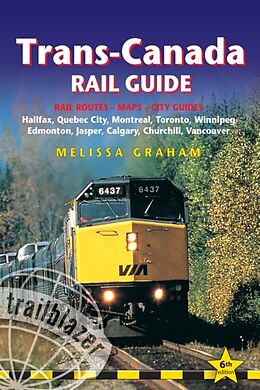 Couverture cartonnée Trans-Canada Rail Guide de Melissa Graham