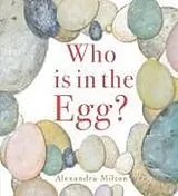 Fester Einband Who Is in the Egg? von Alexandra Milton