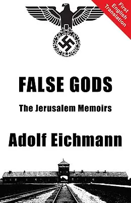E-Book (epub) False Gods von Adolf Eichmann