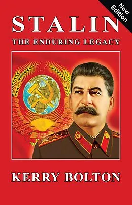 E-Book (epub) Stalin - The Enduring Legacy von Kerry Bolton