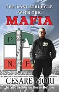 E-Book (epub) The Last Struggle With The Mafia von Cesare Mori
