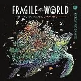 Kartonierter Einband Fragile World von Rosanes Kerby