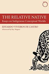 E-Book (epub) Relative Native von Viveiros de Castro Eduardo Viveiros de Castro
