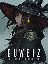 Livre Relié The Art of Guweiz de Gu Zheng Wei