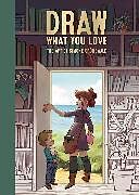 Livre Relié Draw What You Love de Simone Grnewald