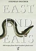 E-Book (epub) East End Eats von Stephan Bucher