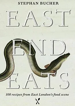 E-Book (epub) East End Eats von Stephan Bucher