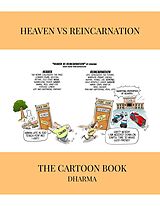 E-Book (epub) Heaven Vs Reincarnation von Dharma