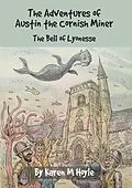 E-Book (epub) The Adventures of Austin the Cornish Miner von Karen M. Hoyle