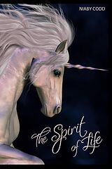 E-Book (epub) The Spirit of Life von Niaby Codd
