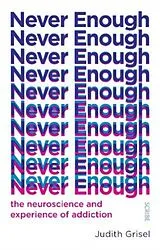 Kartonierter Einband Never Enough von Judith Grisel