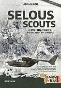 Kartonierter Einband Selous Scouts von Peter Baxter