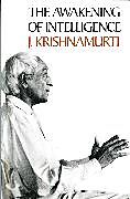 E-Book (epub) The Awakening of Intelligence von J. Krishnamurti