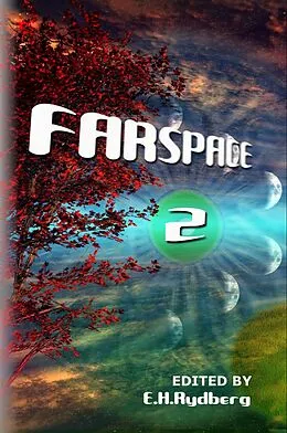 E-Book (epub) Farspace 2 von Edwin Rydberg, Simon Logan, Susan Joyner-Stumpf