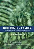 E-Book (epub) Building a Family von Ken Daniels