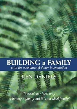 E-Book (epub) Building a Family von Ken Daniels