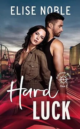 E-Book (epub) Hard Luck (Blackstone House Romantic Suspense, #4) von Elise Noble