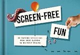 Fester Einband Screen-Free Fun von The School of Life
