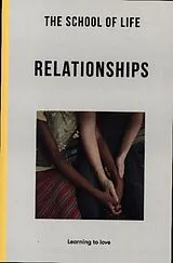 Kartonierter Einband Relationships von The School of Life