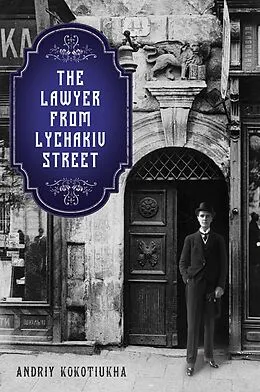 E-Book (epub) The Lawyer from Lychakiv Street von Andriy Kokotiukha