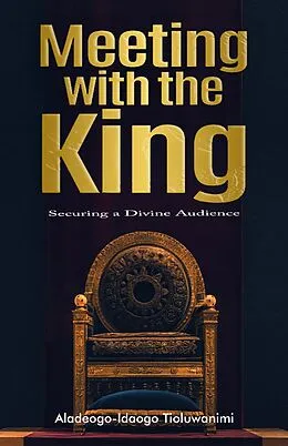 E-Book (epub) Meeting with the King (The Esther Series, #1) von Aladeogo-Idaogo Tioluwanimi