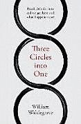 Kartonierter Einband Three Circles into One von William Waldegrave