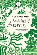 E-Book (epub) The Emma Press Anthology of Aunts von 