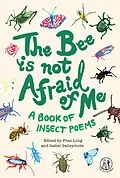 E-Book (epub) The Bee Is Not Afraid Of Me von 