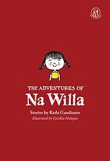 eBook (epub) The Adventures Of Na Willa de Reda Gaudiamo