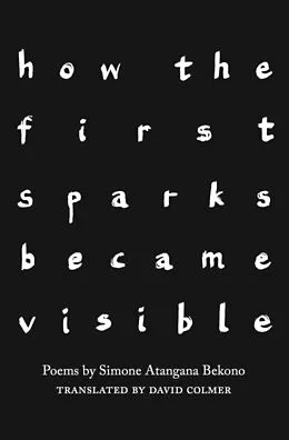 E-Book (epub) how the first sparks became visible von Simone Atangana Bekono