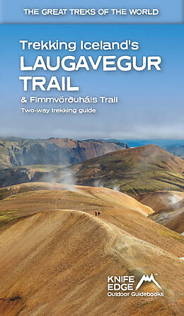 Broché Trekking Iceland's Laugavegur Trail & Fimmvöroushals Trail de Andrew McCluggage